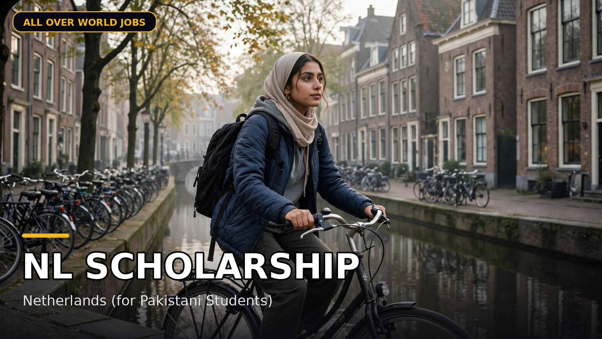 NL Scholarship – Netherlands (for Pakistani Students)